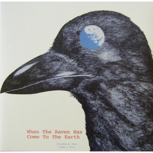 when the raven has come to the earth when the raven has come to the earth