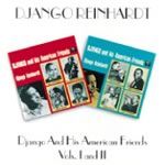 django & his american friends vols i & ii django & his american friends vols i & ii
