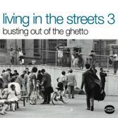 living in the streets vol 3