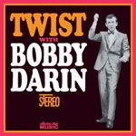 twist with bobby darin twist with bobby darin