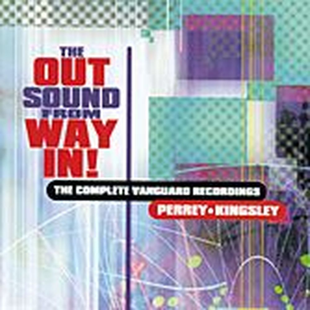 the out sound from way in!