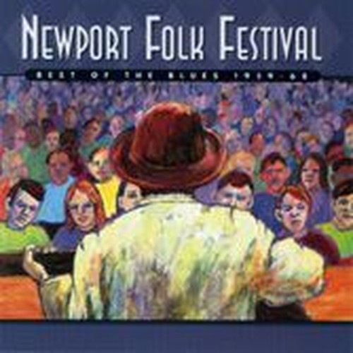 newport folk festival: best of the blues 1959-68
