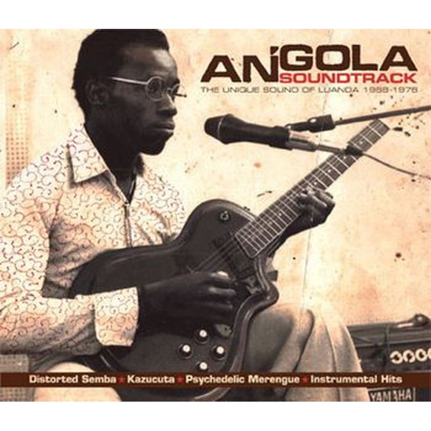 angola soundtrack - the unique sound of luanda 1968 - 1976