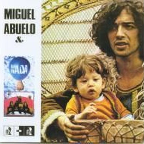 miguel abuelo & nada