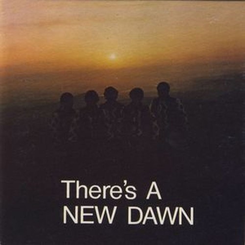 there's a new dawn