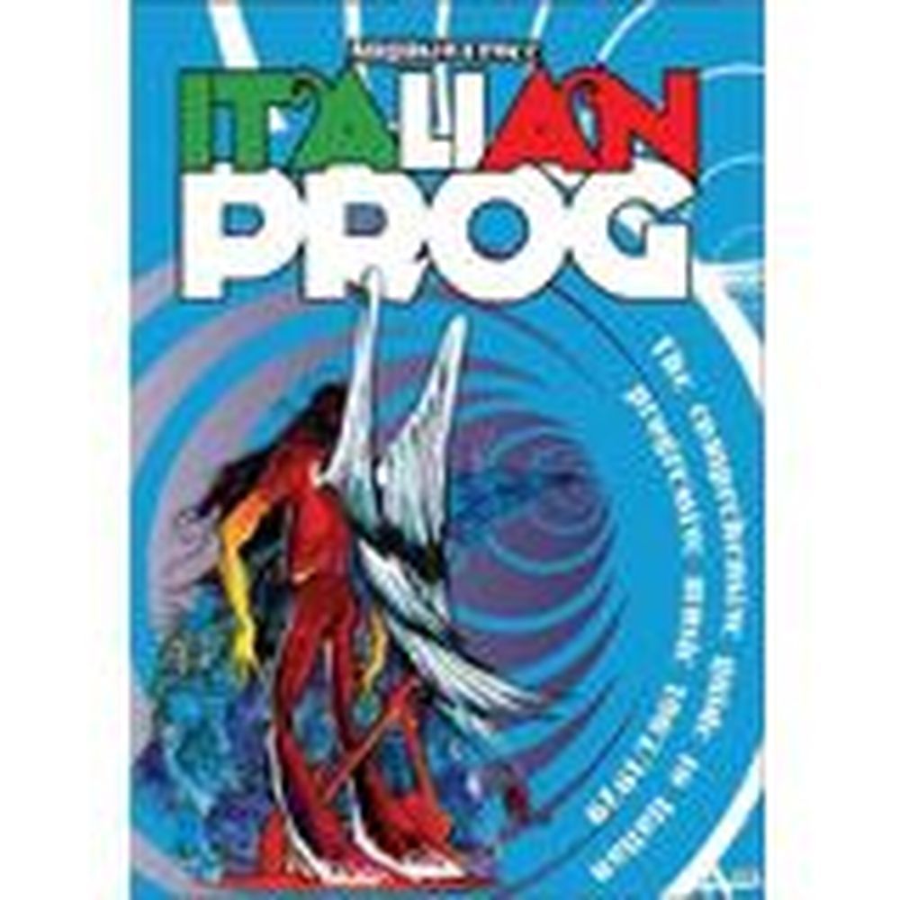the comprehensive guide to italian progressive music 1967-79