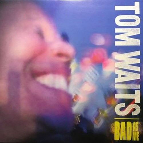 bad as me