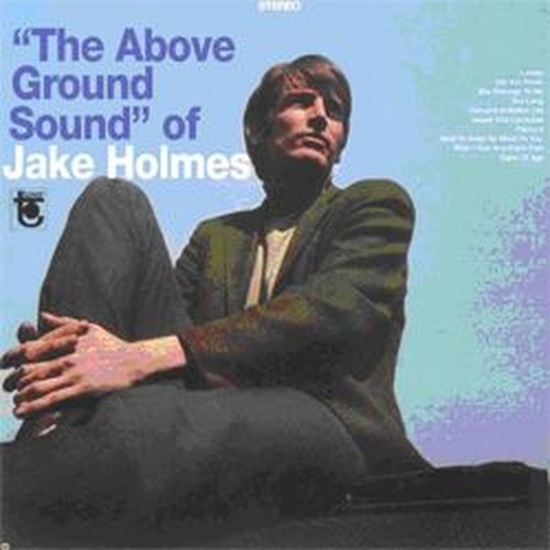 the above ground sound of jake holmes