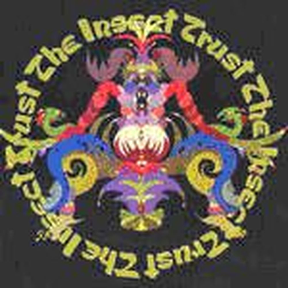 the insect trust