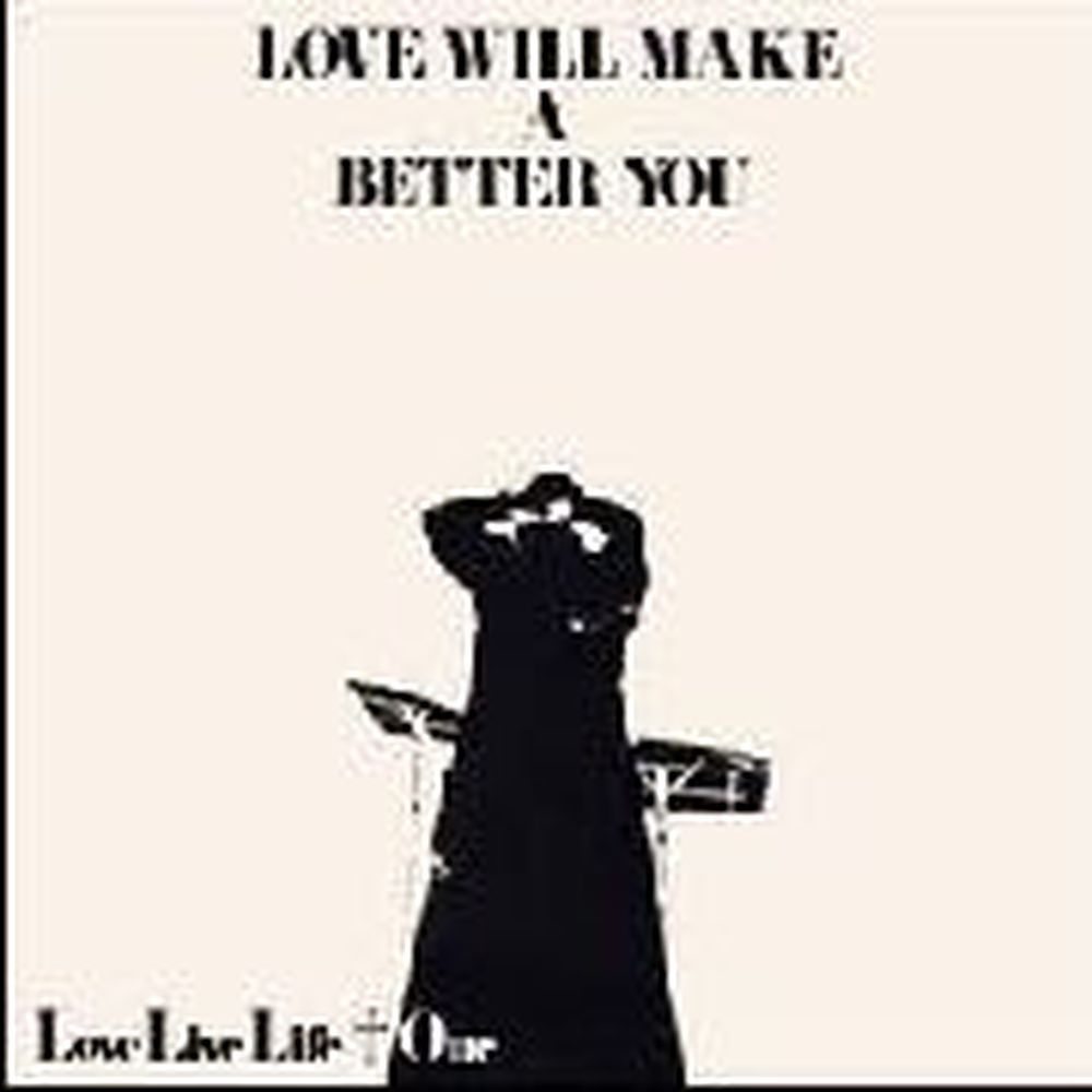 love will make a better you