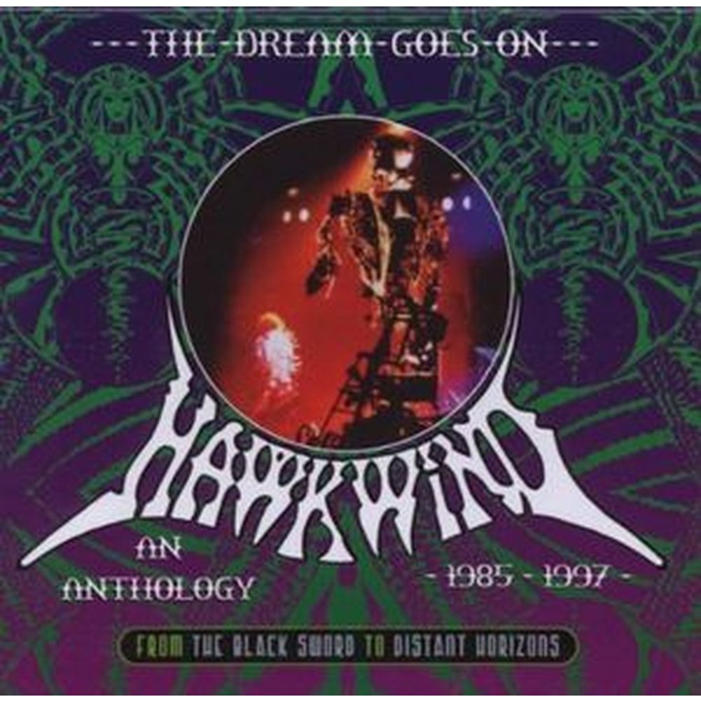 the dream goes on ~ from the black sword to distant horizons: an anthology 1985-1997