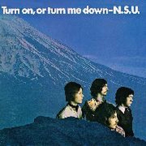 turn on, or turn me down
