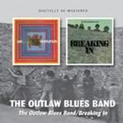 the outlaw blues band - breaking in