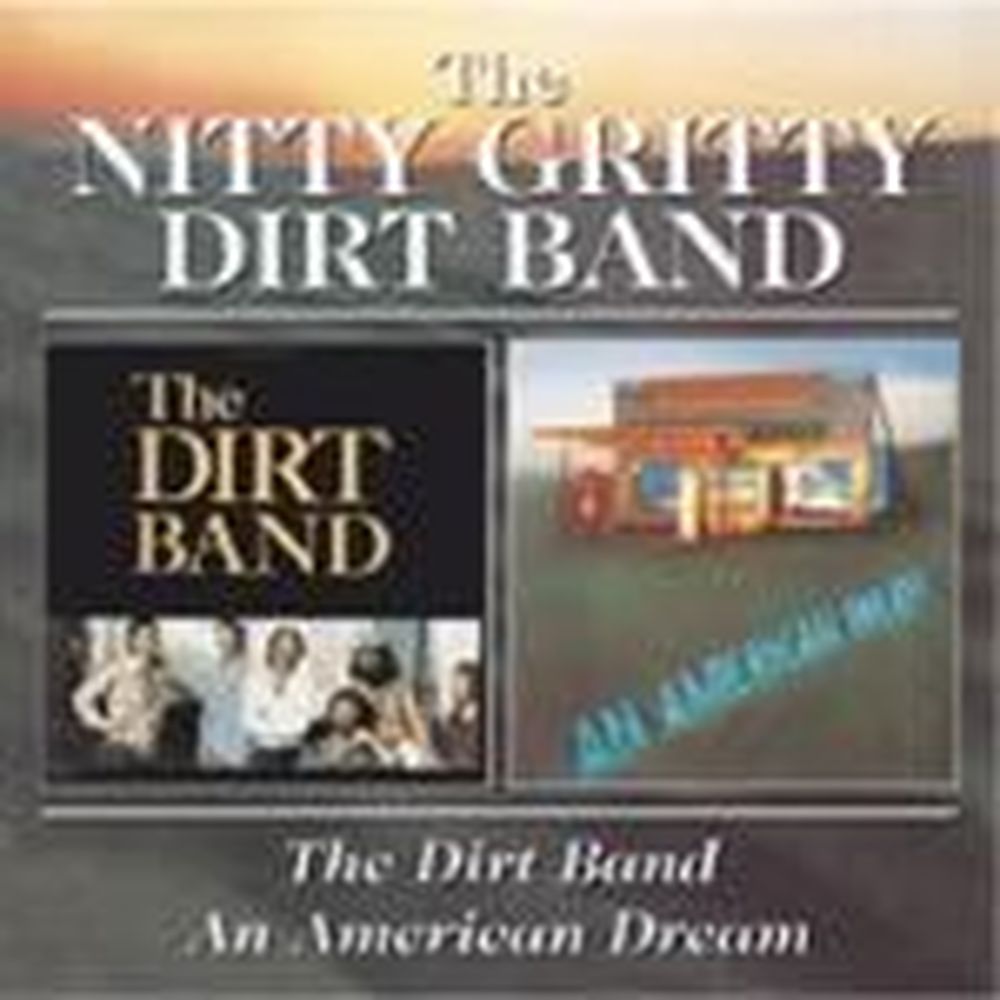 the dirt band/american dream