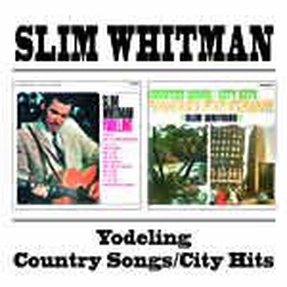 yodeling/country songs/city hits