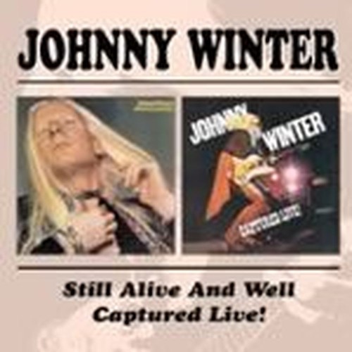 still alive & well/captured live