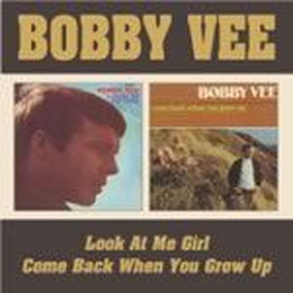 look at me girl/come back when you grow up