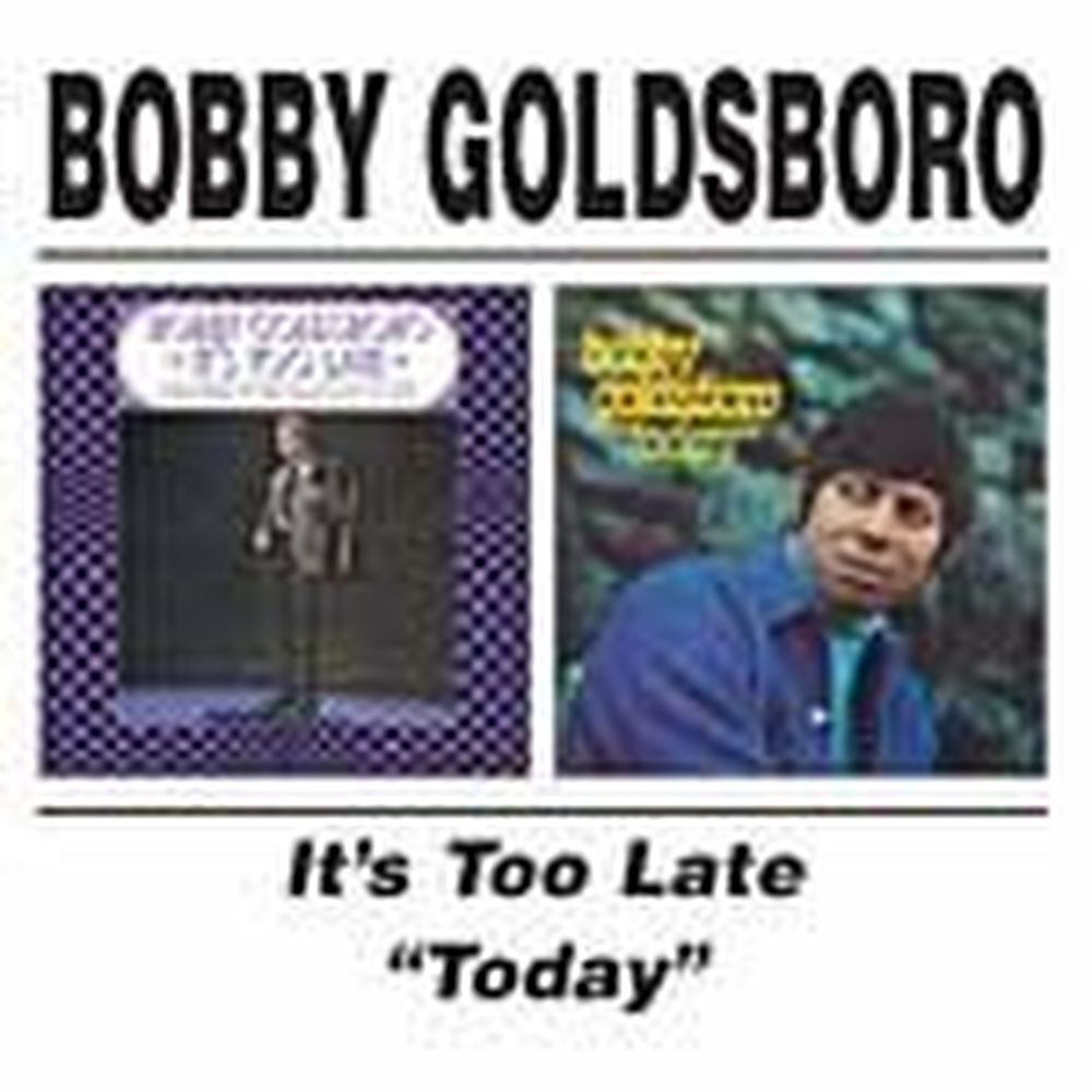 it's too late/today