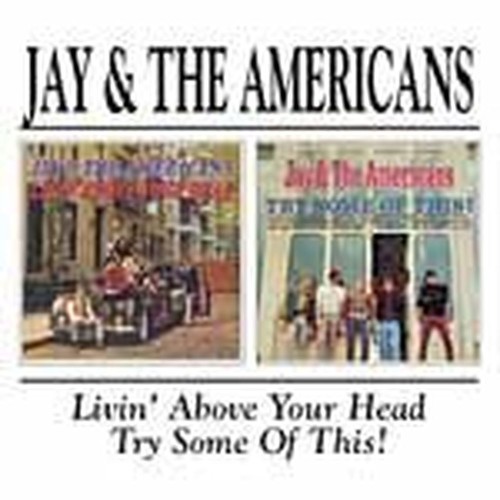 livin' above your head/try some of this
