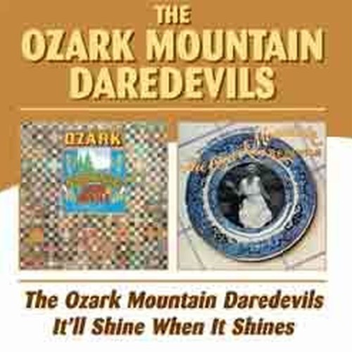 ozark mountain daredevils/it'll shine when it shin