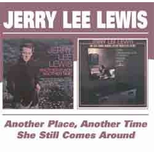 another place another time/she still comes around