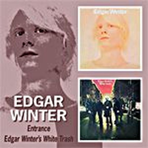 entrance/edgar winter's white trash