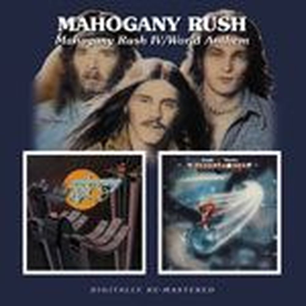 mahogany rush iv / world anthem