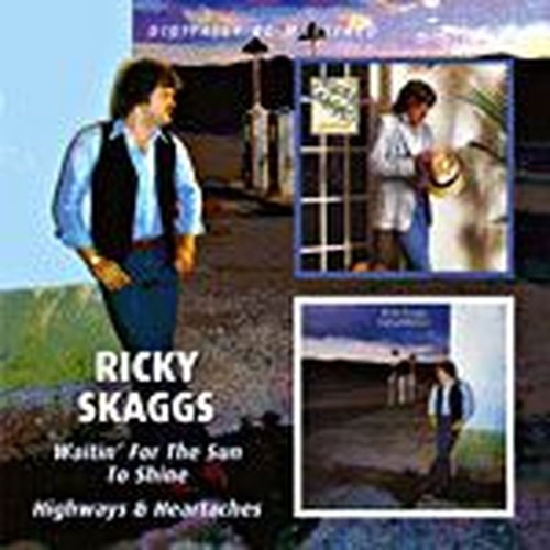 waitin' for the sun to shine / highways & heartaches