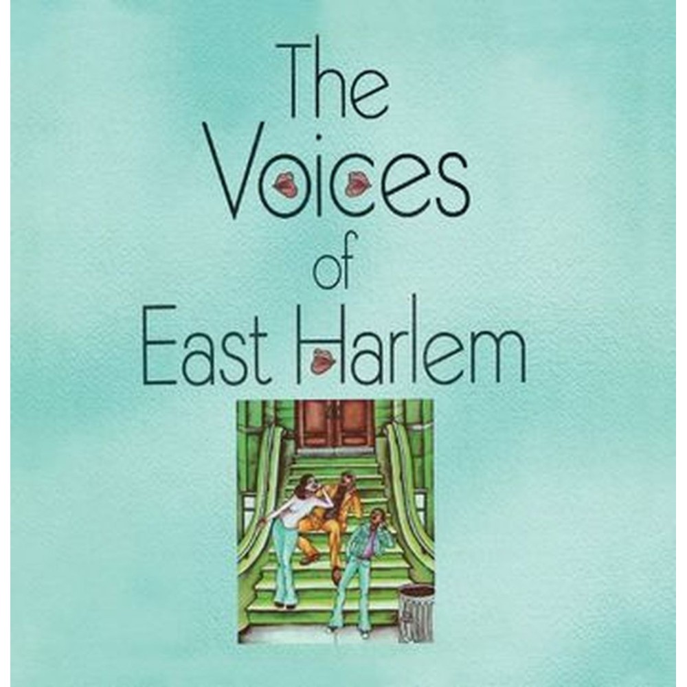 the voices of east harlem