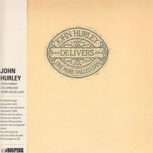 john hurley delivers one more hallelujah