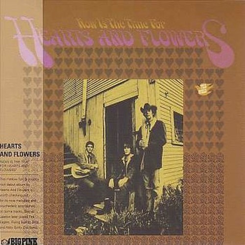 now is the time for hearts and flowers