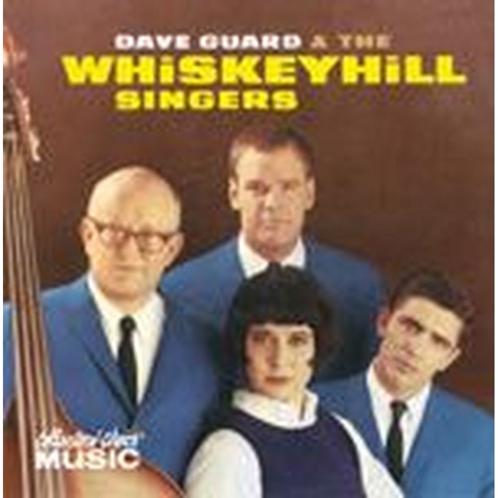 dave guard & the whiskeyhill singers