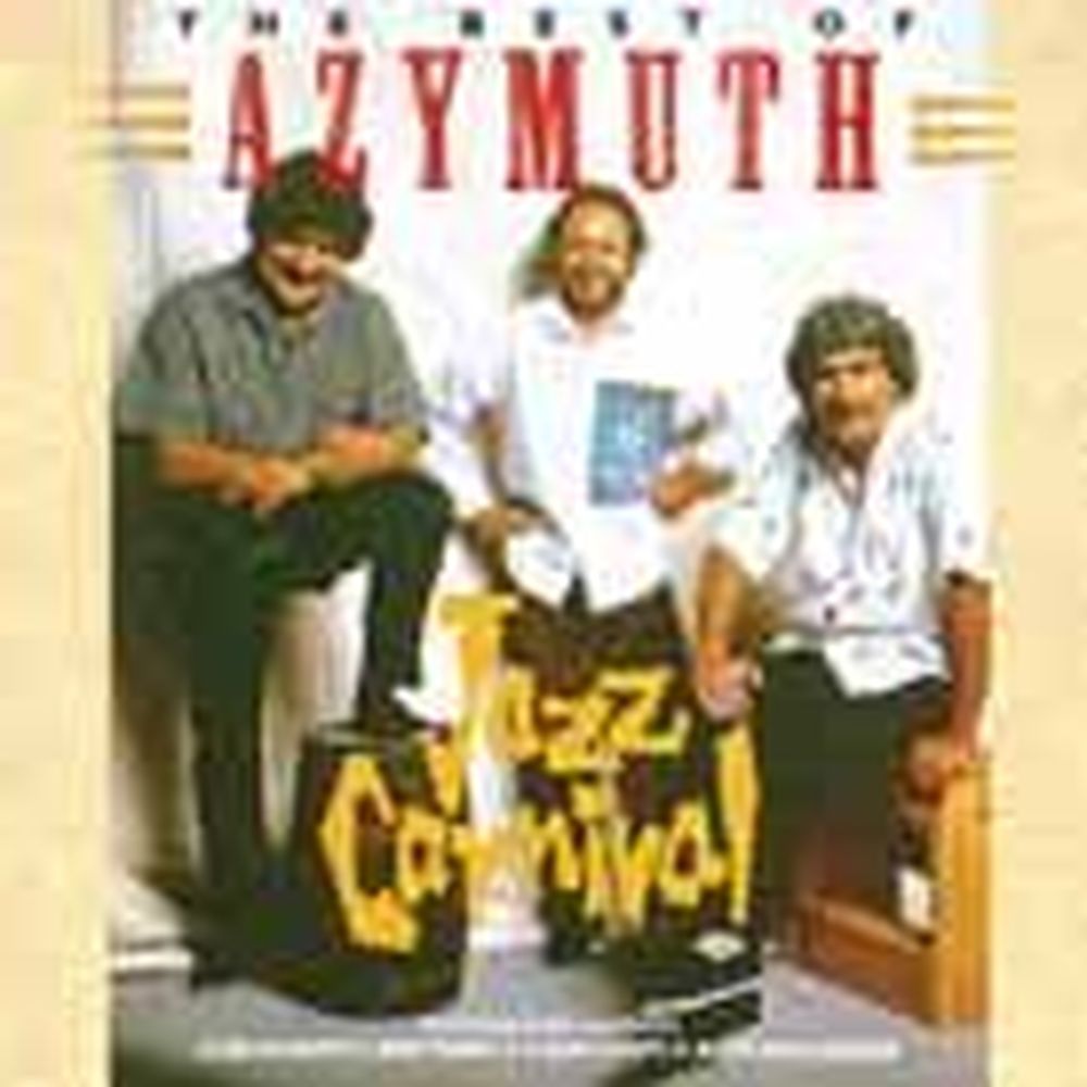 jazz carnival: the best of azymuth