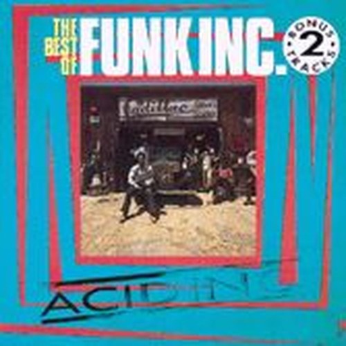 acid inc: the best of funk inc
