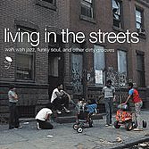 living in the streets