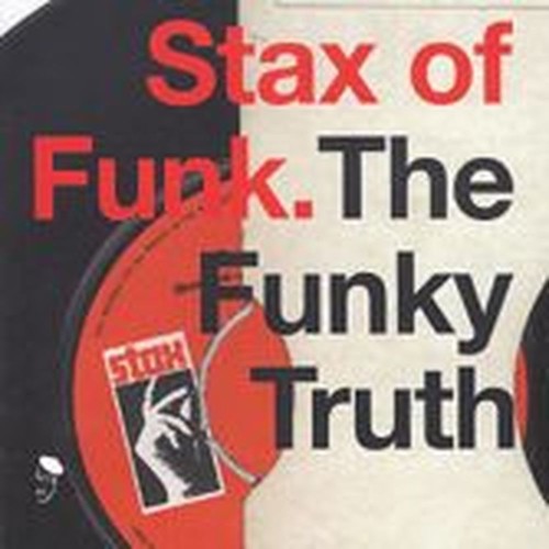 stax of funk - the funky truth.