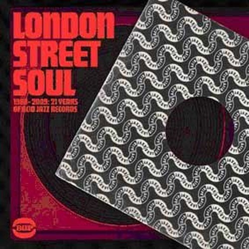 london street soul 1988-2009/21 years of acid jazz records
