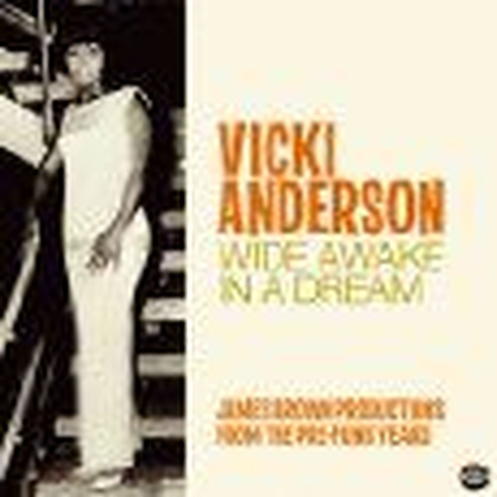 wide awake in a dream james brown productions from the pre-funk years