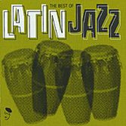 latin jazz - the best of