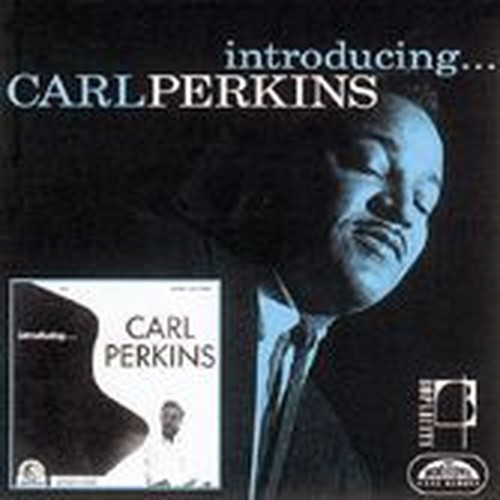 introducing carl perkins