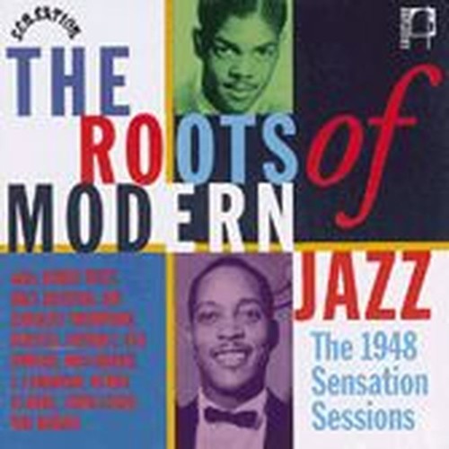 the roots of modern jazz