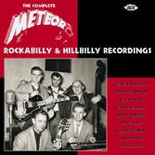 the complete meteor rockabilly & hillbilly recordi