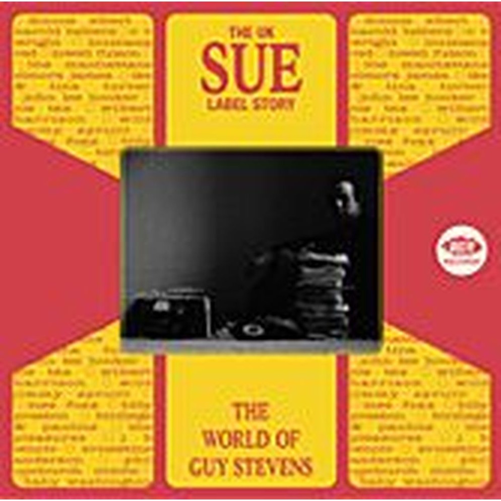the uk sue label story: the world of guy stevens