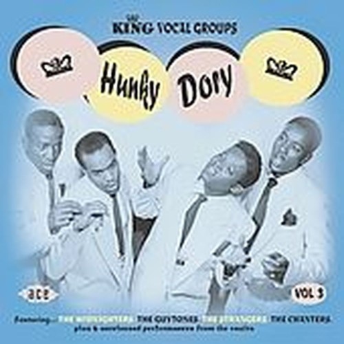hunky dory - king vocal groups vol 3