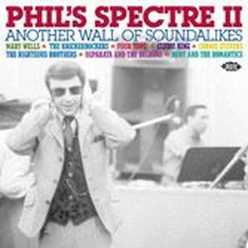 phil's spectre ii -another wall of soundalikes