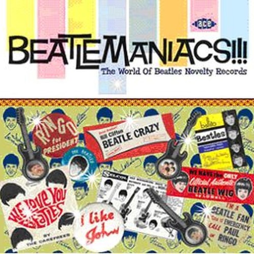 beatlemanics!!! the world of beatles novelty records