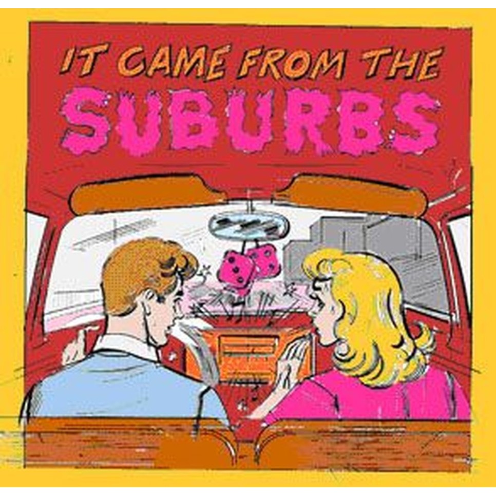 it came from the suburbs