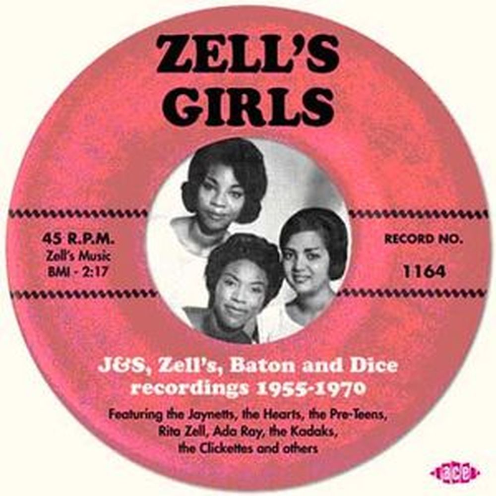 zell's girls - j&s, zell's, baton and dice recordings 1955-1970