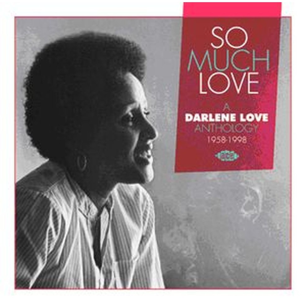 so much love - a darlene love anthology 1058-1998