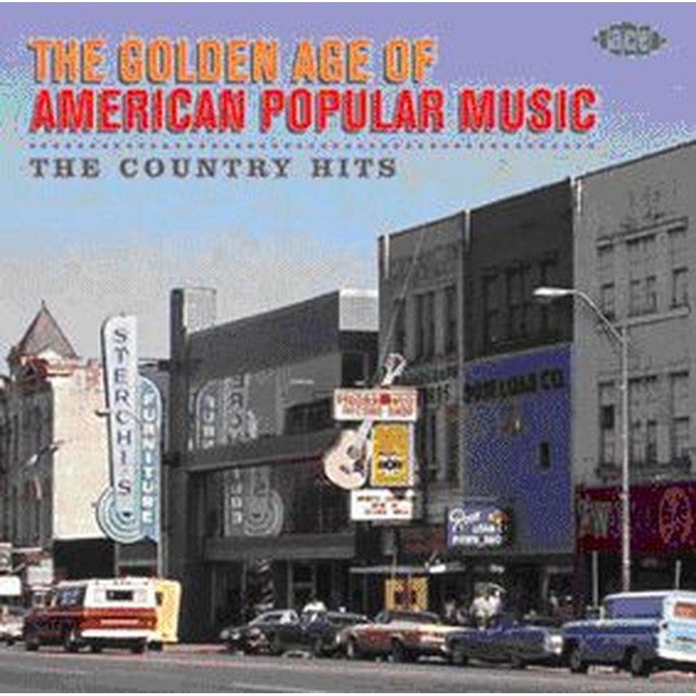the golden age of american popular music - the country hits